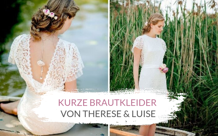 Kurze Brautkleider aus Spitze von Therese & Luise
