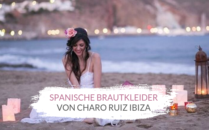 Spanische Brautkleider von Charo Ruiz Ibiza